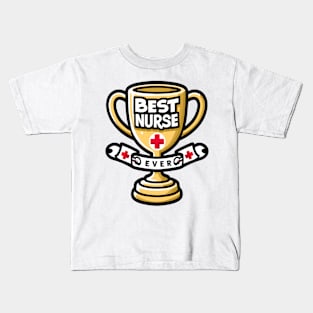 Best Nurse Ever Trophy Design Kids T-Shirt